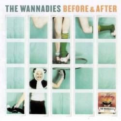 The Wannadies : Before & After
